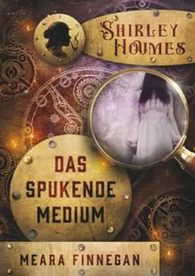 Finnegan |  Shirley Houmes. Das spukende Medium | Buch |  Sack Fachmedien