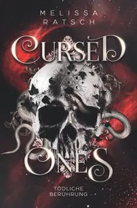 Ratsch |  Cursed Ones ~ Tödliche Berührung | Buch |  Sack Fachmedien