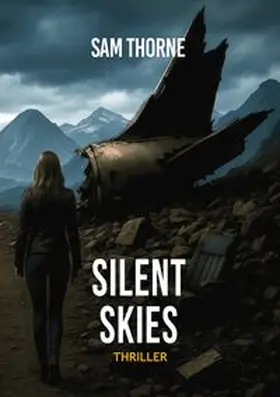Thorne |  SILENT SKIES | Buch |  Sack Fachmedien
