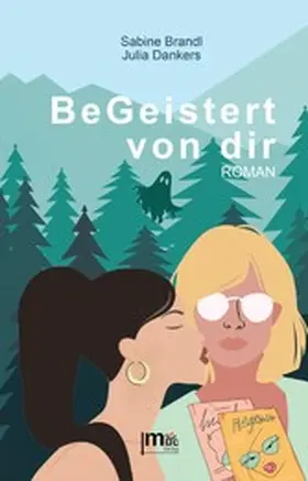 Brandl / Dankers |  BeGeistert von dir | eBook | Sack Fachmedien