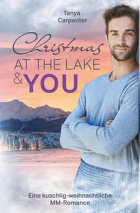 Carpenter |  Christmas at the lake & you | Buch |  Sack Fachmedien