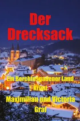 Graf |  Der Drecksack | Buch |  Sack Fachmedien