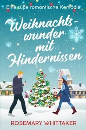 Whittaker |  Weihnachtswunder mit Hindernissen | Buch |  Sack Fachmedien