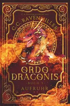 Ravenmiller / Raaven |  ORDO DRACONIS | Buch |  Sack Fachmedien
