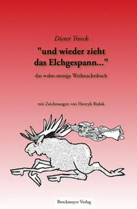 Treeck |  „und wieder zieht das Elchgespann…“ | Buch |  Sack Fachmedien