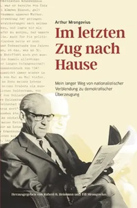 Mrongovius / Heimann |  Im letzten Zug nach Hause | Buch |  Sack Fachmedien