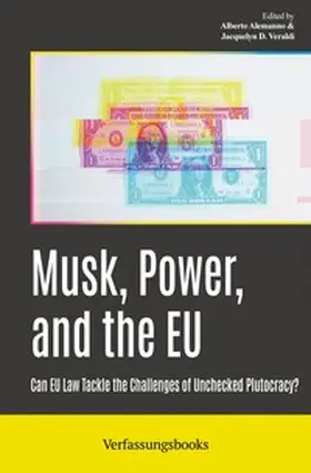 Alemanno / Veraldi |  Musk, Power, and the EU | Buch |  Sack Fachmedien