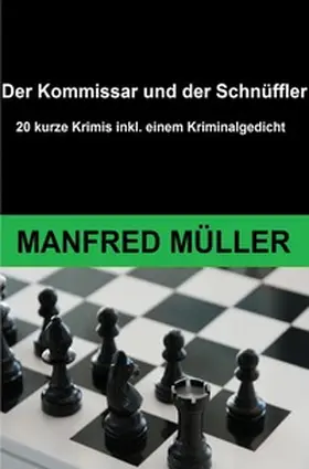 Müller |  Der Kommissar und der Schnüffler | Buch |  Sack Fachmedien