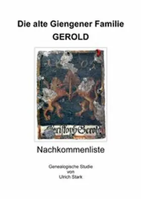 Stark |  Die alte Giengener Familie GEROLD | eBook | Sack Fachmedien
