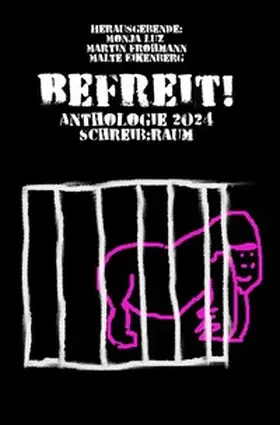 Eikenberg / Luz / Frohmann |  Befreit! | Buch |  Sack Fachmedien