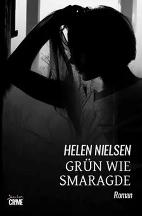 Nielsen |  Grün wie Smaragde | Buch |  Sack Fachmedien