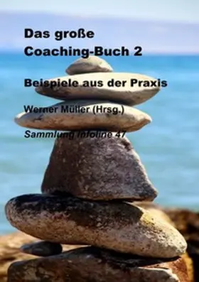 Müller |  Sammlung infoline / Das große Coaching-Buch 2 | Buch |  Sack Fachmedien