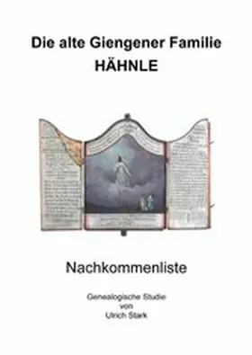 Stark |  Die alte Giengener Familie HÄHNLE | eBook | Sack Fachmedien
