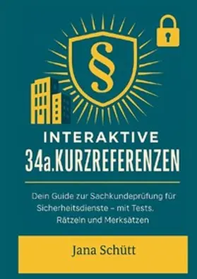 Schütt |  34a GewO – Inaktive Kurzreferenzen | Buch |  Sack Fachmedien