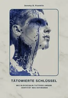 Franklin |  Tätowierte Schlüssel | eBook | Sack Fachmedien