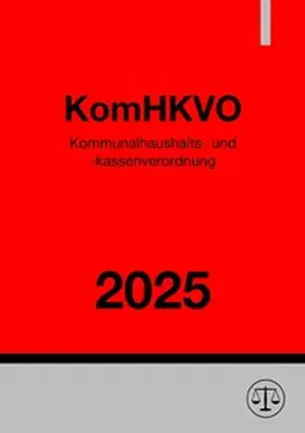 Deutschland |  Kommunalhaushalts- und -kassenverordnung Niedersachsen - KomHKVO 2025 | Buch |  Sack Fachmedien