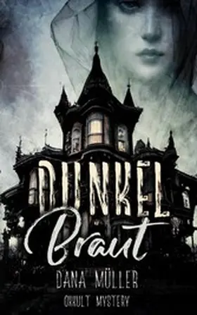 Müller |  Dunkelbraut | eBook | Sack Fachmedien
