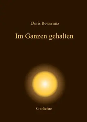 Bewernitz |  Resilienz - Lyrik / Im Ganzen gehalten | Buch |  Sack Fachmedien