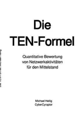 Heilig |  DIe TEN-Formel | Buch |  Sack Fachmedien