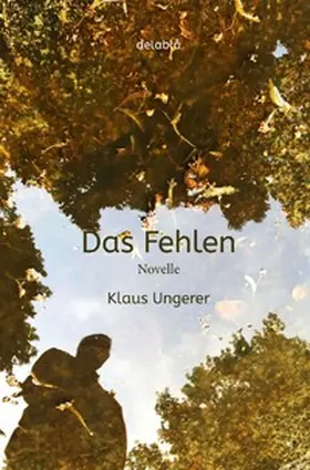 Ungerer |  Das Fehlen | Buch |  Sack Fachmedien