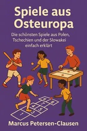 Petersen - Clausen |  Spiele aus Osteuropa | eBook | Sack Fachmedien