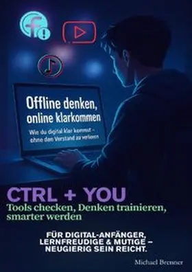 Brenner |  Offline denken Online klarkommen | Buch |  Sack Fachmedien