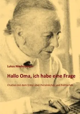Niederberger |  Hallo Oma, ich habe eine Frage | Buch |  Sack Fachmedien