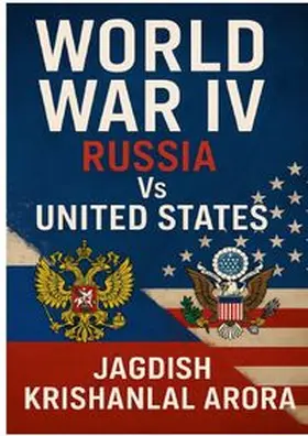 Arora |  World War IV: Russia Vs United States | Buch |  Sack Fachmedien