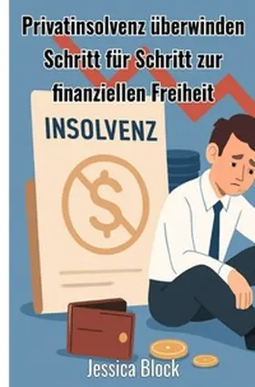 Block |  Privatinsolvenz überwinden | Buch |  Sack Fachmedien