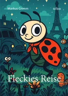 Grimm |  Fleckies Reise | Buch |  Sack Fachmedien