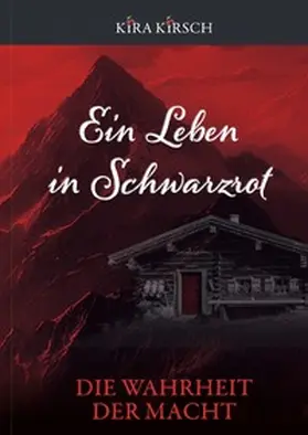 Kirsch |  Ein Leben in Schwarzrot | Buch |  Sack Fachmedien