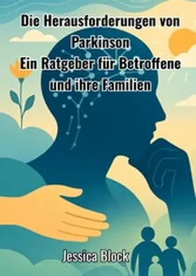 Block |  Die Herausforderungen von Parkinson | eBook | Sack Fachmedien