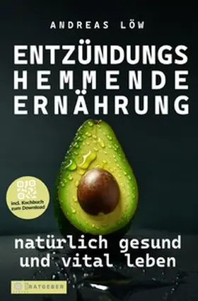 Löw |  Entzündungshemmende Ernährung | Buch |  Sack Fachmedien