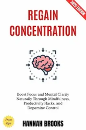 Brooks |  Regain Concentration: | eBook | Sack Fachmedien