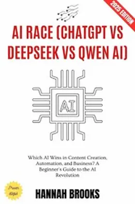 Brooks |  AI Race: ChatGPT vs Deepseek vs Qwen AI: | eBook | Sack Fachmedien