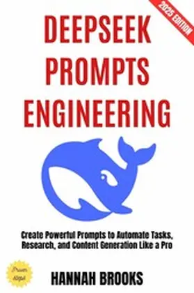 Brooks |  Deepseek Prompts Engineering: | eBook | Sack Fachmedien