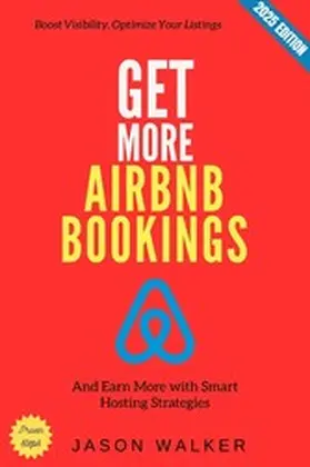 Walker |  Get More Airbnb Bookings: | eBook | Sack Fachmedien