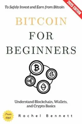 Bennett |  Bitcoins for Beginners: | eBook | Sack Fachmedien