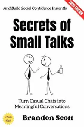 Scott |  Secrets of Small Talks: | eBook | Sack Fachmedien