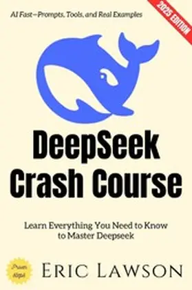 Lawson |  Deepseek Crash Course: | eBook | Sack Fachmedien