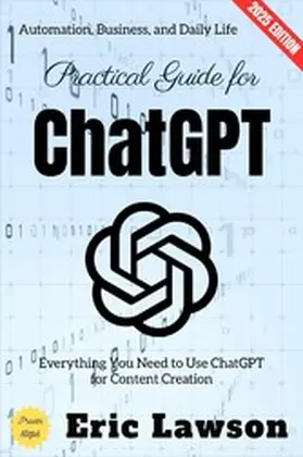 Lawson |  Practical Guide for ChatGPT: | eBook | Sack Fachmedien