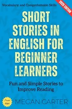 Carter |  Short Stories in English for Beginner Learners: | eBook | Sack Fachmedien