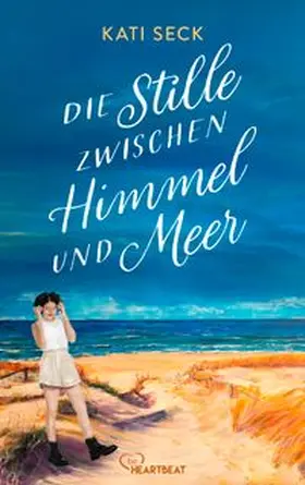 Seck |  Die Stille zwischen Himmel und Meer | eBook | Sack Fachmedien