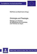 Lutz-Bachmann |  Ontologie und Theologie | Buch |  Sack Fachmedien