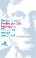 Dueck |  Professionelle Intelligenz | Buch |  Sack Fachmedien