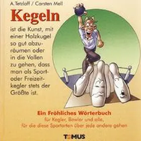 Tetzlaff / Mell |  Kegeln | Buch |  Sack Fachmedien