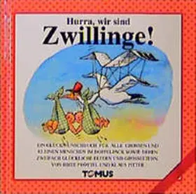 Pröttel |  Hurra, wir sind Zwillinge | Buch |  Sack Fachmedien