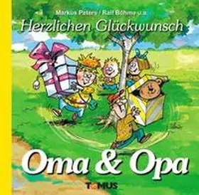 Böhme / Peters |  Herzlichen Glückwunsch Oma & Opa | Buch |  Sack Fachmedien