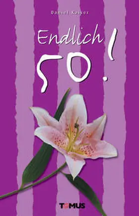 Seewaldt / Seewald |  Endlich 50 | Buch |  Sack Fachmedien