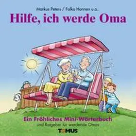 Peters |  Hilfe, ich werde Oma! | Buch |  Sack Fachmedien